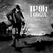 Review: Iron Tongue - The Dogs Have Barked, The Birds Have Flown